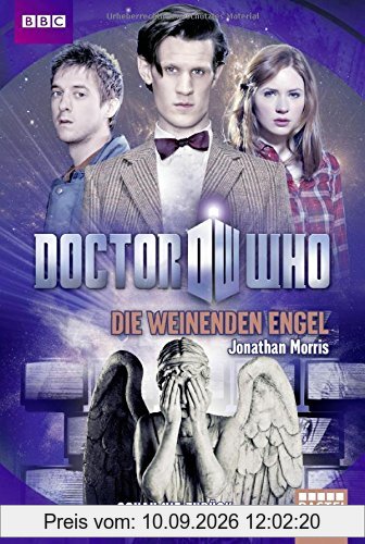 Doctor Who - Die weinenden Engel (Doctor Who Romane)