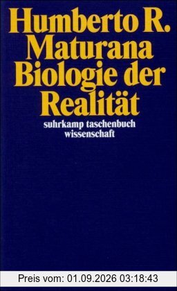 Biologie der Realität (suhrkamp taschenbuch wissenschaft)