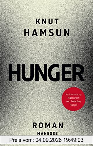 Hunger: Roman. Neuübersetzung nach der Erstausgabe von 1890