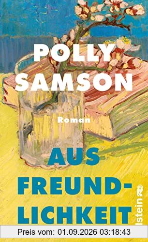 Aus Freundlichkeit: Roman | Ein moderner Liebesroman | Neues von der Sunday-Times-Bestsellerautorin!