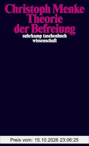 Theorie der Befreiung (suhrkamp taschenbuch wissenschaft)