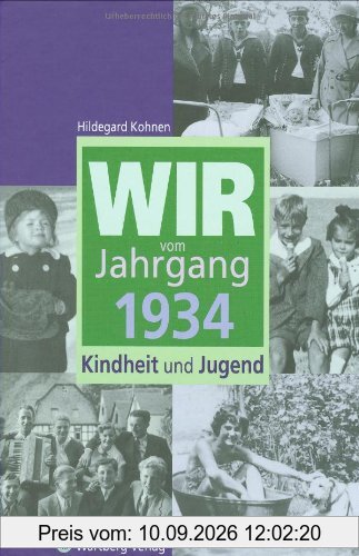 Wir vom Jahrgang 1934: Kindheit und Jugend