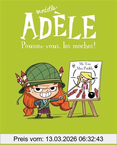 unbekannt Mortelle Adèle. Vol. 5. Poussez-vous, Les Moches !