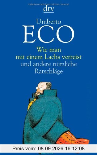 Wie man mit einem Lachs verreist und andere nützliche Ratschläge