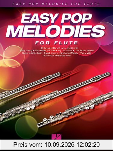 Easy Pop Melodies for Flute: 50 Favorite Hits with Lyrics and Chords