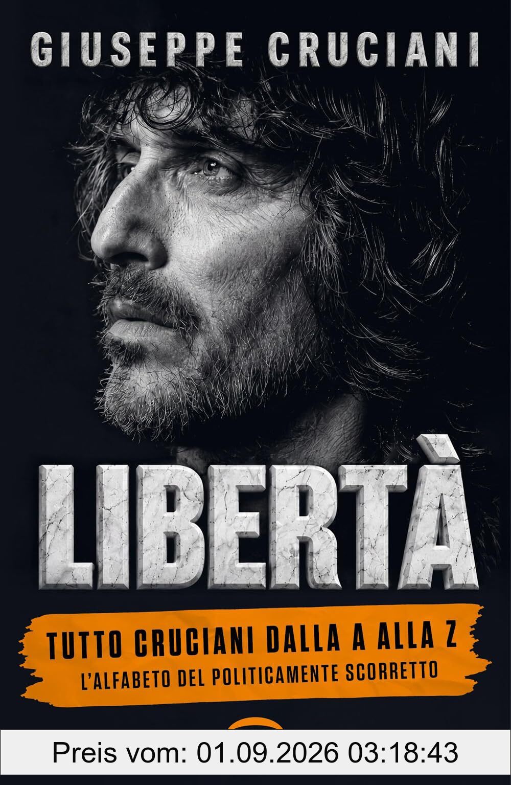 Libertà. Tutto Cruciani dalla A alla Z. L'alfabeto del politicamente scorretto (Voci & voci)