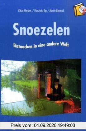 Snoezelen: Eintauchen in eine andere Welt