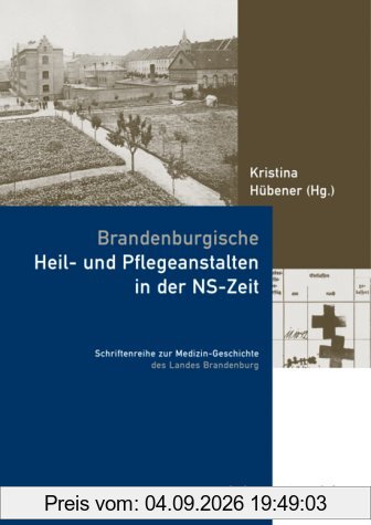 Brandenburgische Heil- und Pflegeanstalten in der NS-Zeit