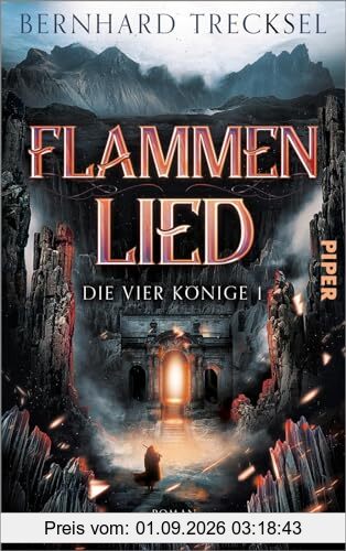 Flammenlied (Die Vier Könige 1): Roman | Epische High Fantasy für alle Fans von »Dungeons & Dragons«