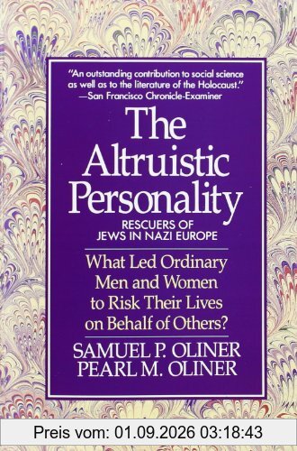 Altruistic Personality: Rescuers Of Jews In Nazi Europe