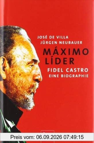 Máximo Líder: Fidel Castro - Eine Biografie