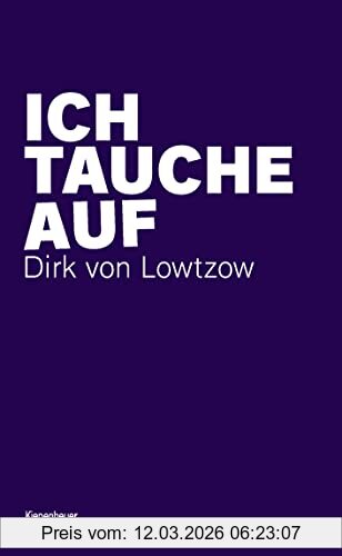 Lowtzow, Dirk von Ich Tauche Auf