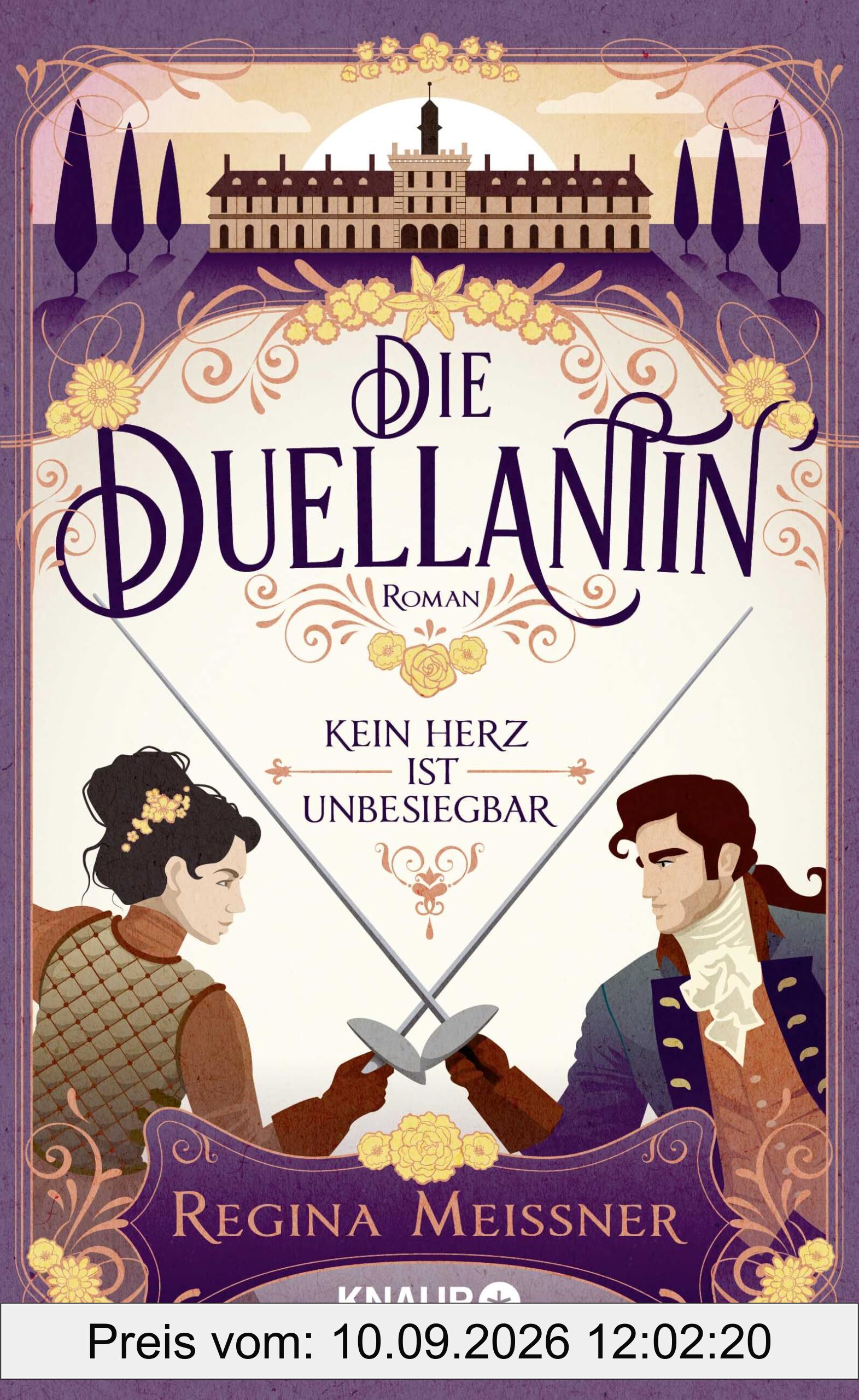 Die Duellantin. Kein Herz ist unbesiegbar: Roman | Slow burn enemies-to-lovers Romance im prachtvollen historischen Mailand