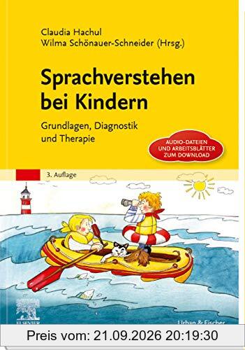 Sprachverstehen bei Kindern: Grundlagen, Diagnostik und Therapie