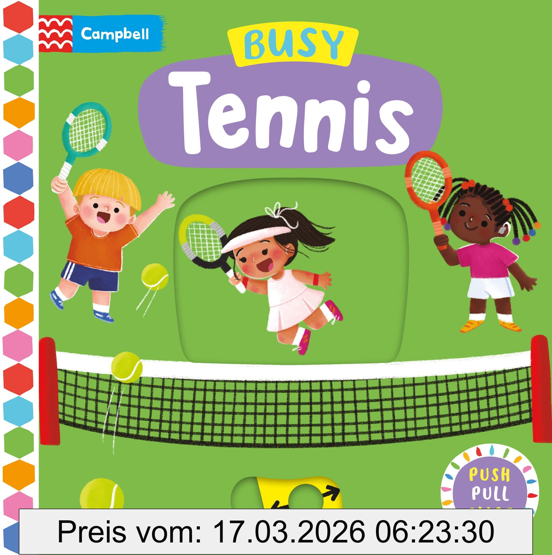 Campbell Books Busy Tennis, A Push, Pull, Slide Book (Campbell Busy Books, 58)