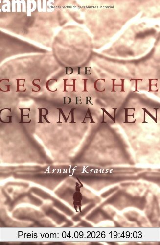 Die Geschichte der Germanen