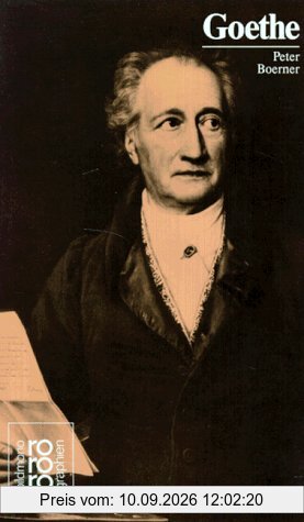 Goethe Mit Selbstzeugnissen und Bilddokumenten: Goethe, Johann Wolfgang Von