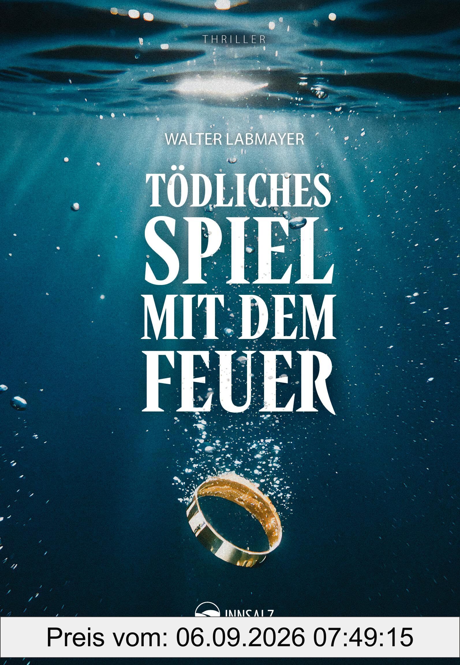 Tödliches Spiel mit dem Feuer