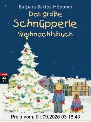 Das große Schnüpperle-Weihnachtsbuch