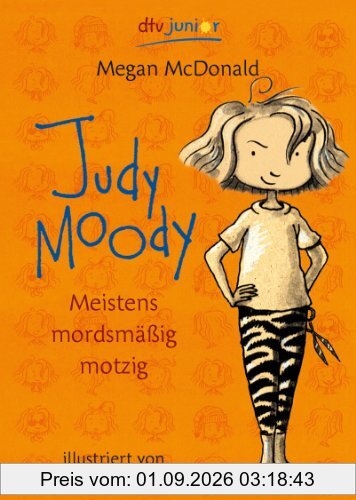Judy Moody. Meistens mordsmäßig motzig