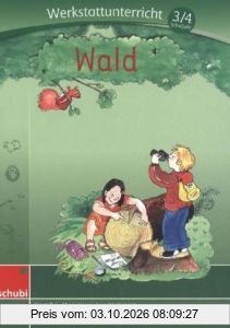Wald: Werkstatt 3./4. Schuljahr