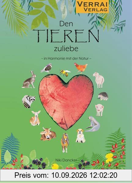 Den Tieren zuliebe: In Harmonie mit der Natur