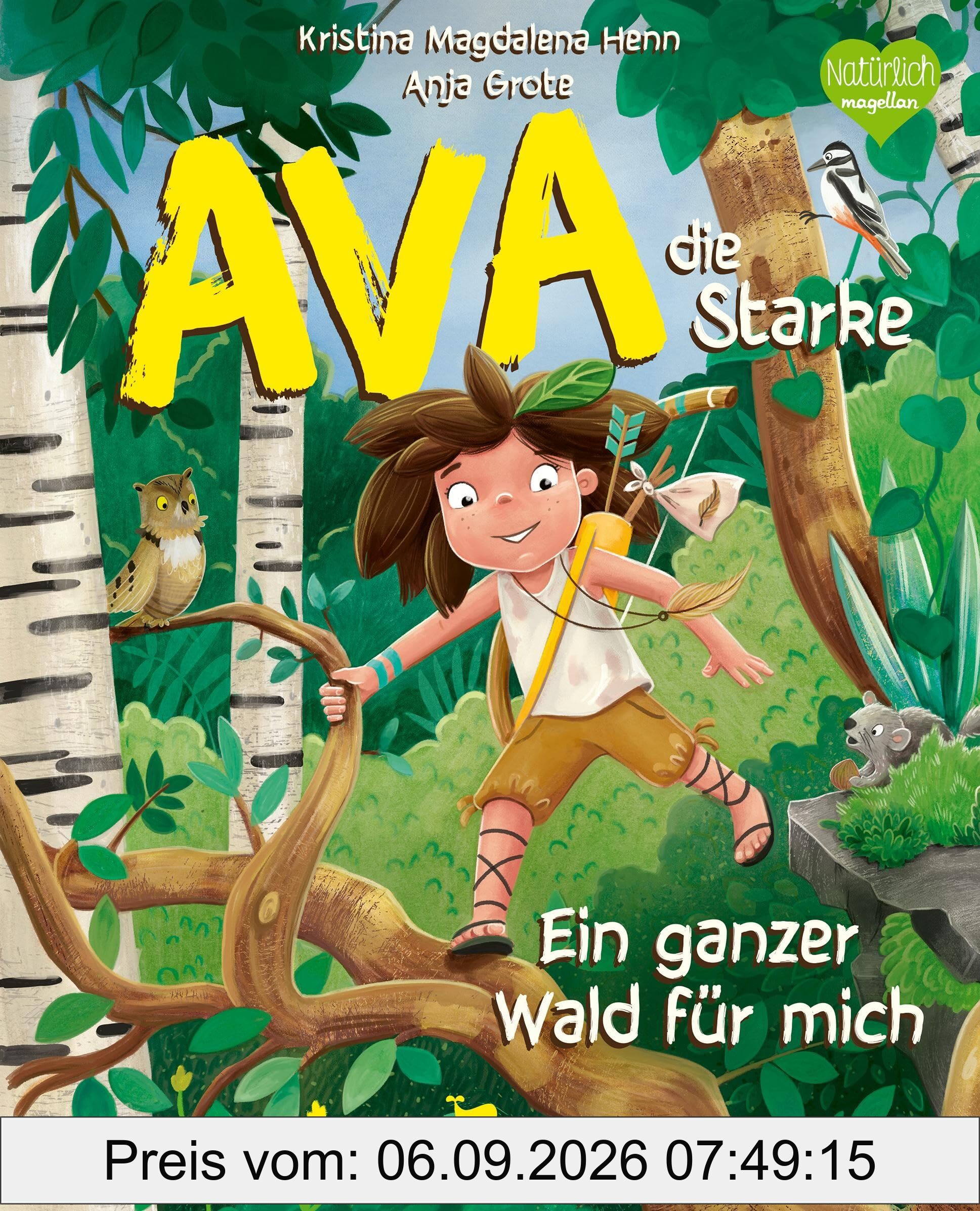 Ava, die Starke - Ein ganzer Wald für mich: Ein Bilderbuch für Kinder ab 3 Jahren über Gemeinschaft und Teilen.