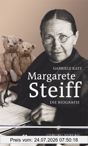 Gabriele Katz Margarete Steiff, Die Biografie