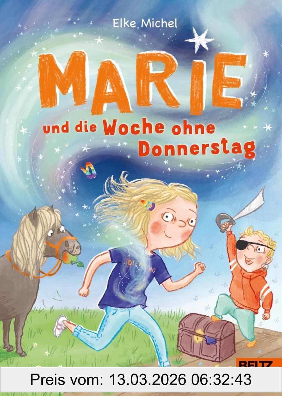 Elke Michel Marie Und Die Woche Ohne Donnerstag, Band 1