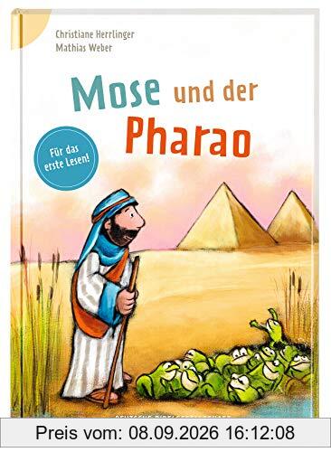 Mose und der Pharao: Reihe: Bibelgeschichten für Erstleser