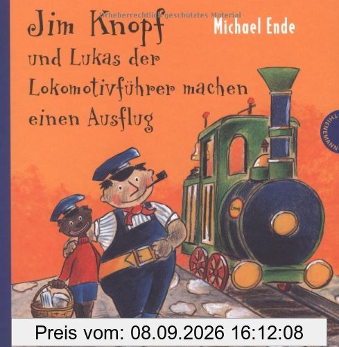 Jim Knopf: Jim Knopf und Lukas der Lokomotivführer machen einen Ausflug