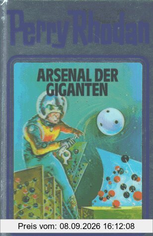 Arsenal der Giganten. Perry Rhodan 37. (Perry Rhodan Silberband)