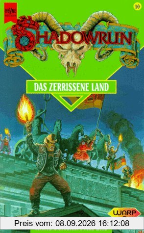 Shadowrun. Das zerrissene Land. Zehnter Band des Shadowrun- Zyklus.