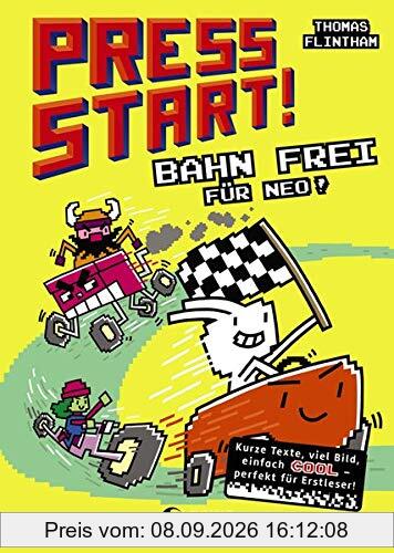 Press Start! 3 - Bahn frei für Neo!: Erstlesebuch für Kinder ab 7 Jahre mit Thema Gaming und Videospiele
