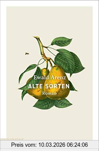 Ewald Arenz Alte Sorten, Roman