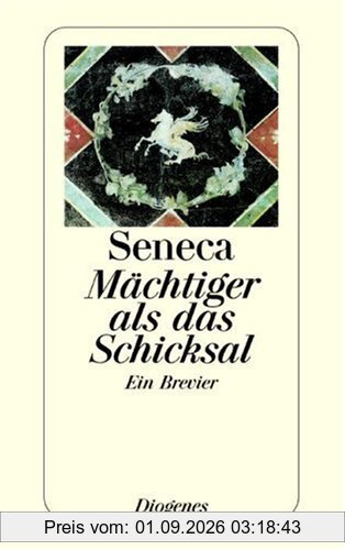 Mächtiger als das Schicksal: Ein Brevier