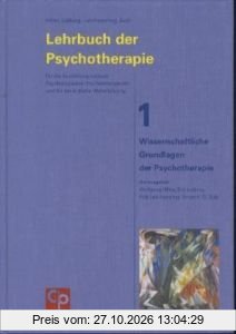 Lehrbuch der Psychotherapie, Band 1 - Wissenschaftliche Grundlagen der Psychotherapie