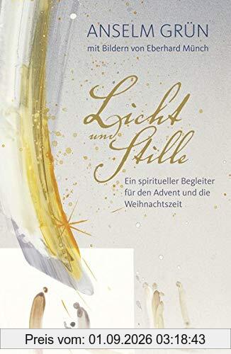 Licht und Stille