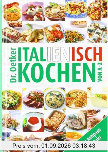 Italienisch kochen von A-Z
