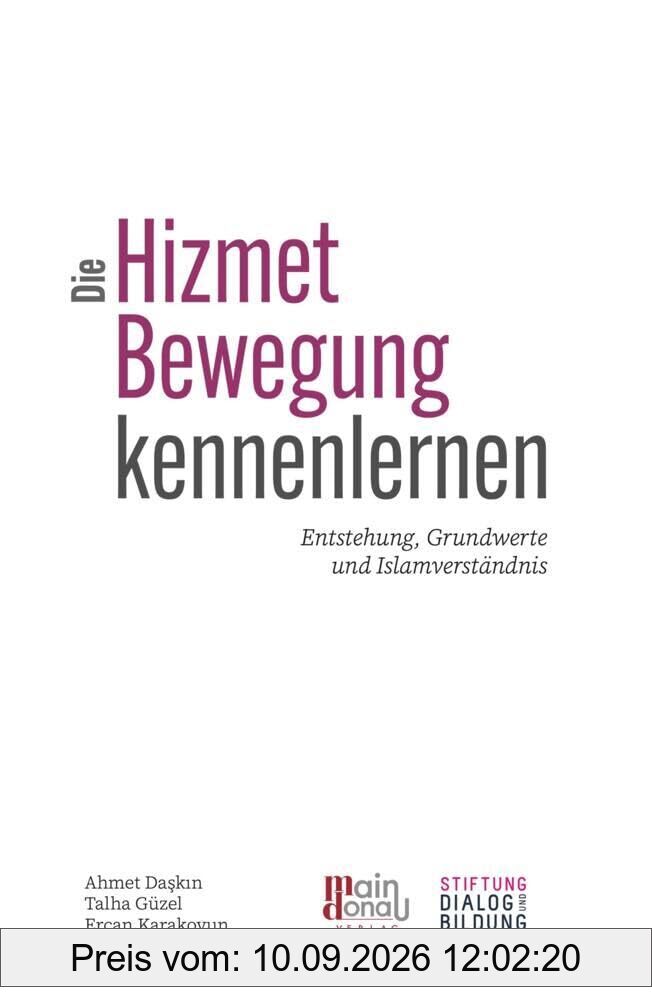 Die Hizmet-Bewegung kennenlernen: Entstehung, Grundwerte und Islamverständnis
