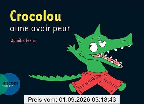 Crocolou aime avoir peur