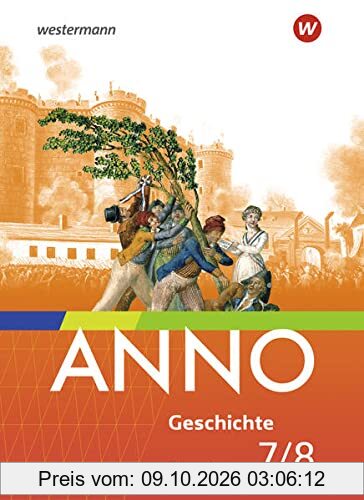 ANNO / ANNO - Ausgabe 2021 für Gymnasien in Thüringen: Ausgabe 2021 für Gymnasien in Thüringen / Schülerband 7/8