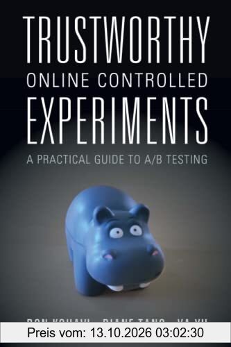 Trustworthy Online Controlled Experiments: A Practical Guide to A/B Testing