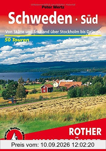 Schweden Süd. Von Skåne und Småland über Stockholm bis Dalarna. 50 Touren