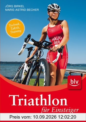 Triathlon für Einsteiger: Erfolgreich trainieren für den Volkstriathlon