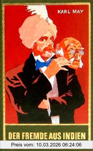 Karl May Gesammelte Werke, Bd.65, Der Fremde Aus Indien