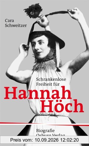 Schrankenlose Freiheit für Hannah Höch