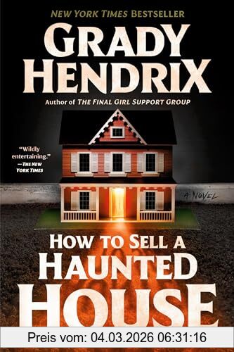 Grady Hendrix How To Sell A Haunted House