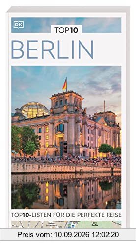 TOP10 Reiseführer Berlin: TOP10-Listen zu Highlights, Themen und Stadtteilen mit wetterfester Extra-Karte