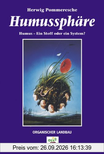 Humussphäre: Humus - Ein Stoff oder ein System?